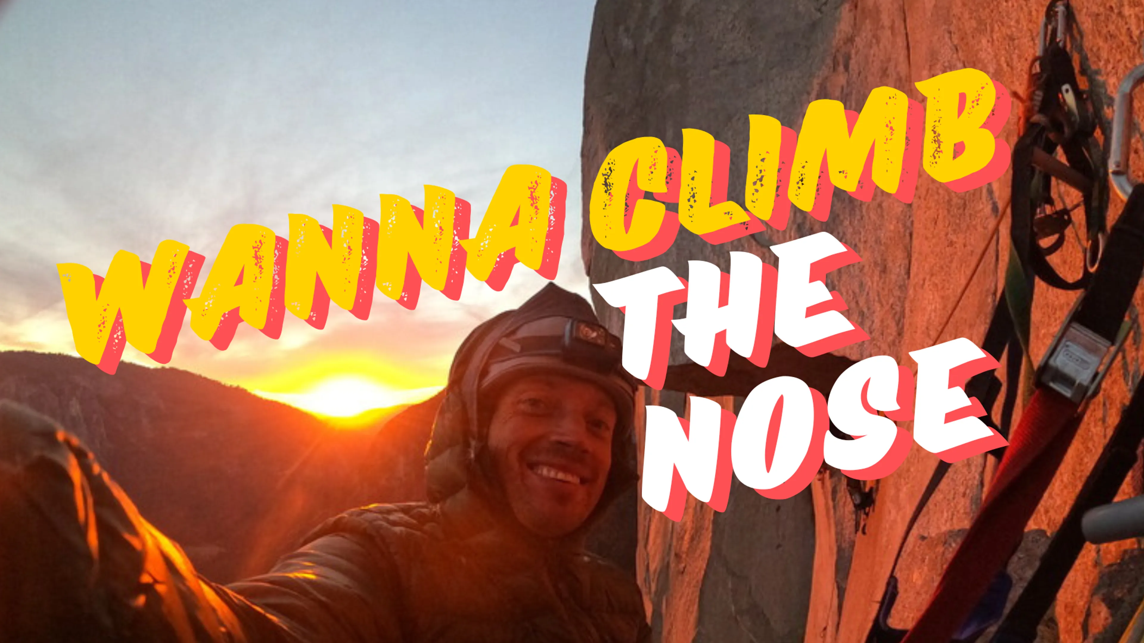 Wanna Climb the Nose poster